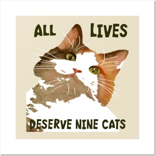 All Lives Derserve Nine Cats Calico Cat Art Posters and Art